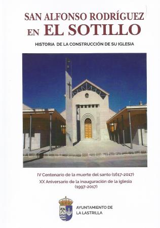 Imagen PRESENTACIÓN DEL LIBRO SOBRE SAN ALFONSO RODRÍGUEZ Y LA CONSTRUCCIÓN DE SU IGLESIA EN EL SOTILLO